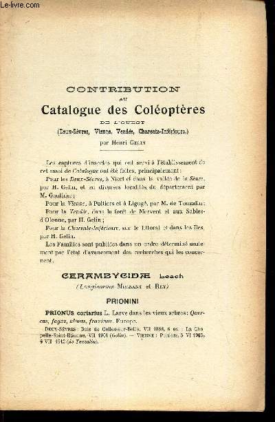 CONTRIBUTION AU CATALOGUE DES COLEOPTERES DE L'OUEST (Deux Sevres, vienne, Vene, Charente Inferieure)