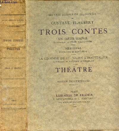 TROIS CONTES - un coeur simple - Heroidas - La legende de St Julien L'Hospitalier / THEATRE