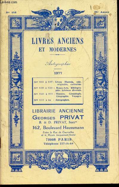 LIVRES ANCIENS ET MODERNES - CATALOGUE N358 - 75e ANNEE.