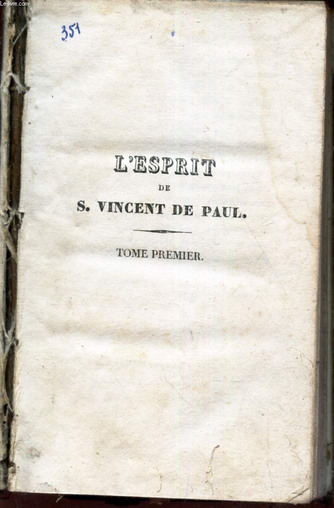 L'ESPRIT DE S. VINCENT DE PAUL - TOME PREMIER.