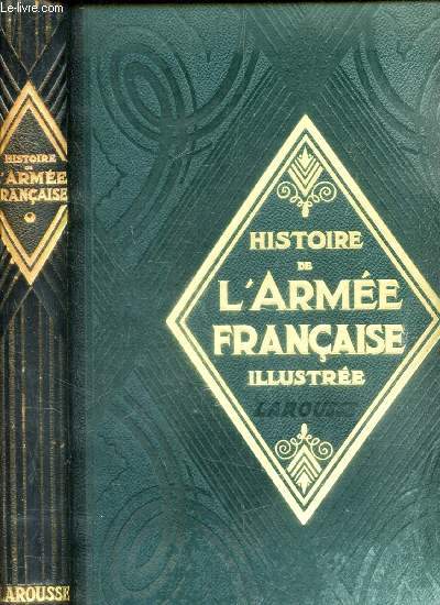 HISTOIRE DE L'ARMEE FRANCAISE ILLUSTREE.