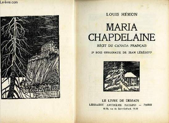 MARIA CHAPDELAINE - rcit du Canada franais / LA BIEN-AIMEE / L'AVENTURE