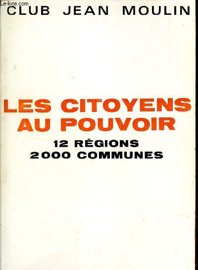 LES CITOYENS AU POUVOIR - 12 REGIONS 2000 COMMUNES.