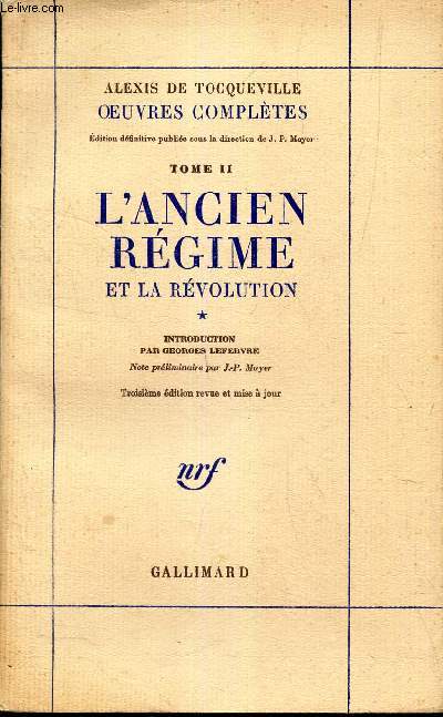 L'ANCIEN REGIME ET LA REVOLUTION - TOME II / 
