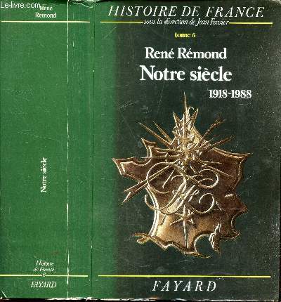 NOTRE SIECLE - 1918-1988 / TOME 6 DE 