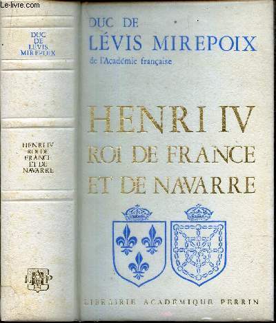 HENRI IV ROI DE FRANC E ET DE NAVARRE