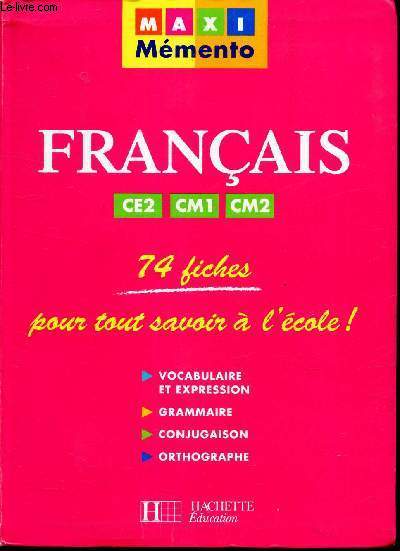 FRANCAIS - CE2 - CM- CM2 / MAXI MEMENTO