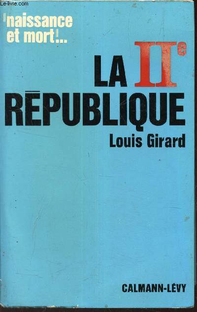 LA IIe REPUBLIQUE. 1848-1851.