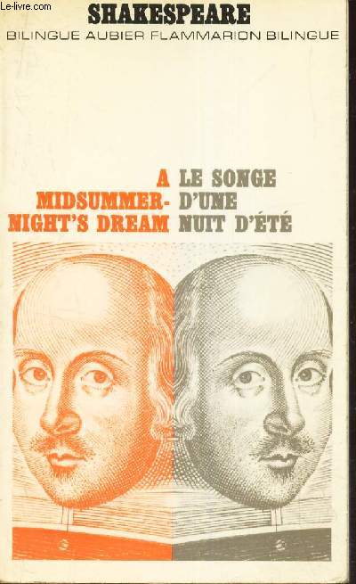 LE SONGE D'UNE NUIT D'ETE - A MIDSUMMER NIGHT'S DREAM