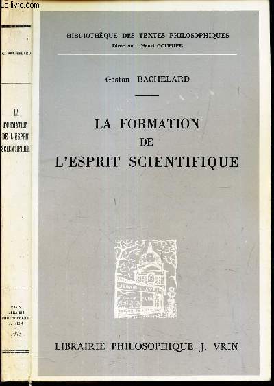 LA FORMATION DE L'ESPRIT SCIENTIFIQUE.
