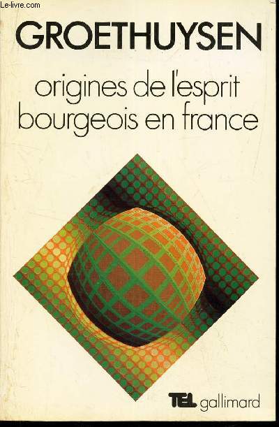 ORIGINES DE L'ESPRIT BOURGEOIS EN FRANCE