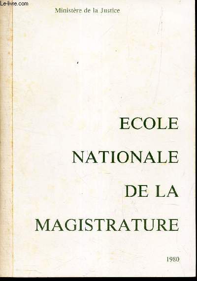 ECOLE NATIONALE DE LA MAGISTRATURE.