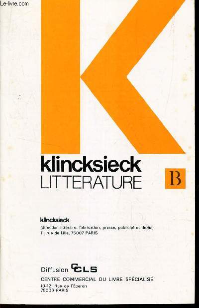 KLINCKSIECK LITTERATURE - B .