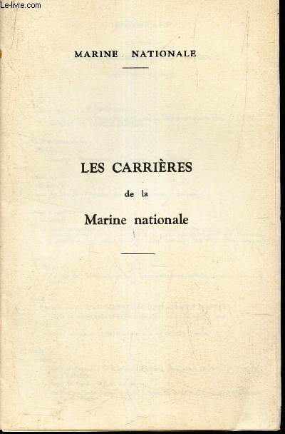 LES CARRIERES DE LA MARINE NATIONALE.