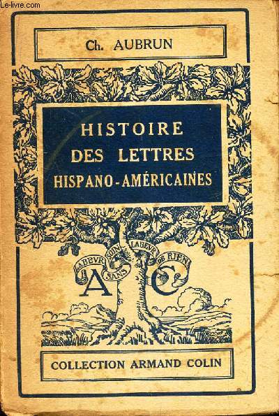 HISTOIRE DES LETTRES HISPANO-AMERICAINES.