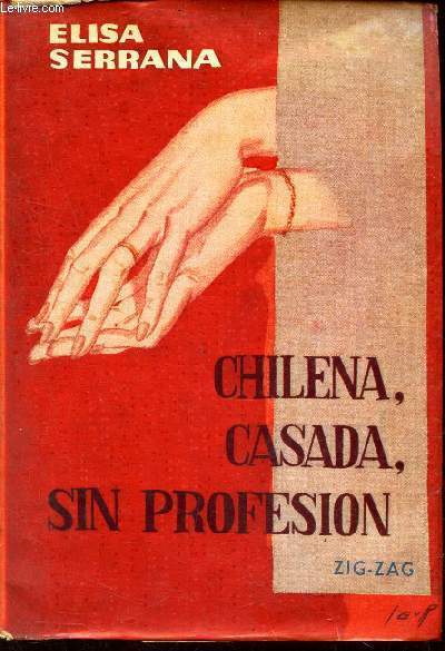 CHILENA, CASADA, SIN PROFESION.