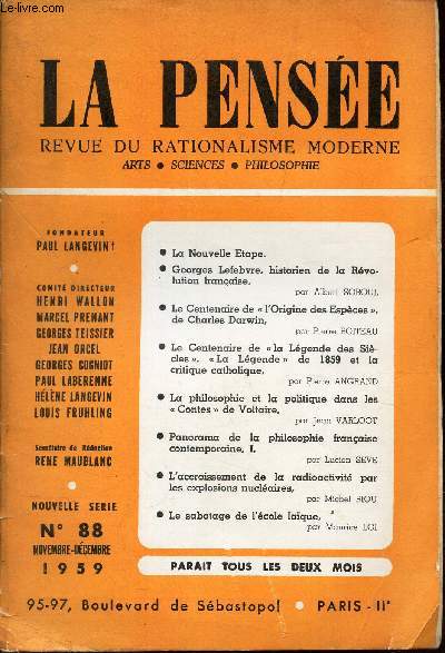 LA PENSEE - N88 - NOV-DEC 1959 / La nouvelle etape / G Lefebvre, historien de la Revolution francaise / LA centenaire de l