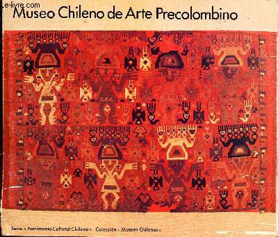 MUSEO CHILENO DE ARTE PRECOLOMBINO.