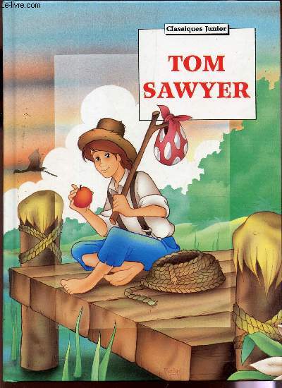 Tom Sawyer.