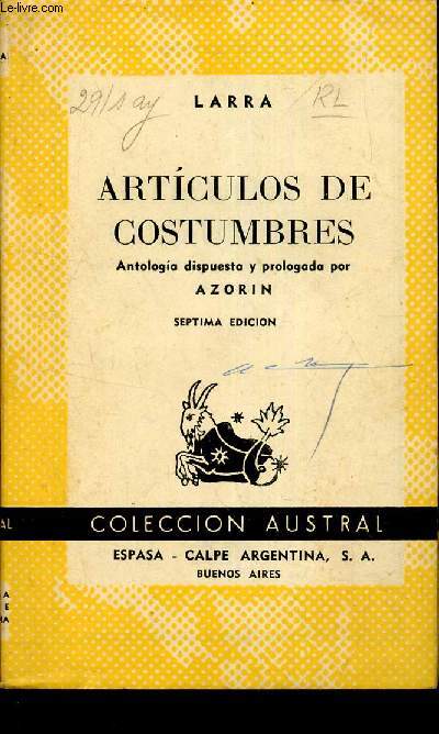 Articulos de costumbres - antologia duispuesta y prologada par Azorin.