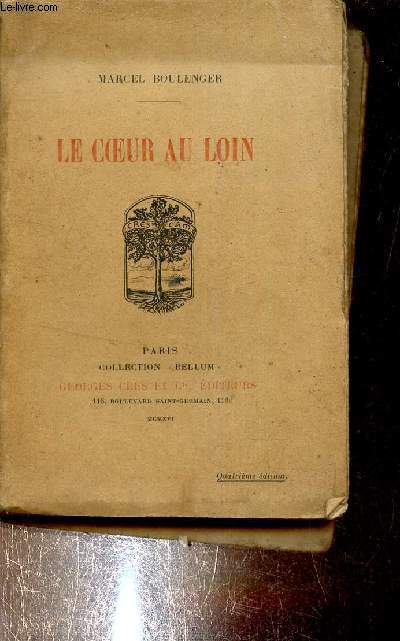 LE COEUR AU LOIN - COLLECTION BELLUM.