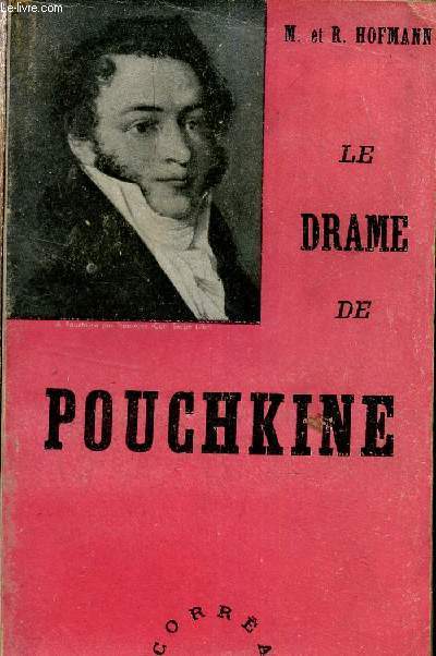 LE DRAME DE POUCHKINE.