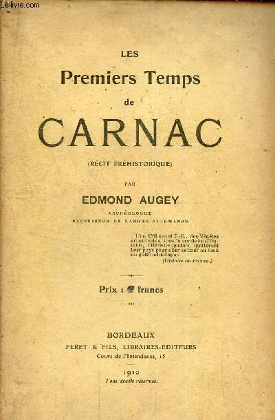 Les premiers temps de Carnac (rcit prhistorique).