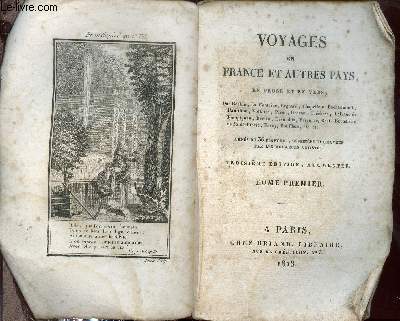 Voyages en France et autres pays - en prose et en vers - tome premier - 3e dition augmente.