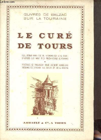Les oeuvres de Balzac sur la Touraine - Le Cur de Tours.