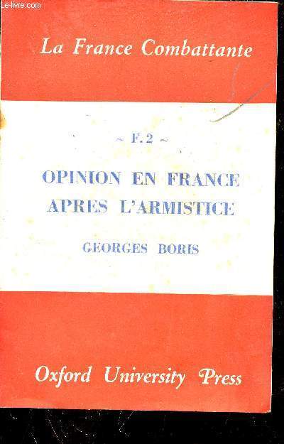 La France combattante nF.2 - Opinion en France aprs l'Armistice.