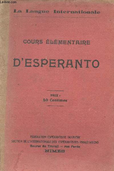 Cours lmentaire d'Esperanto - la langue internationale.