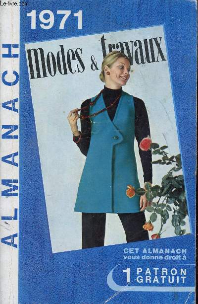 Almanach modes & travaux 1971.