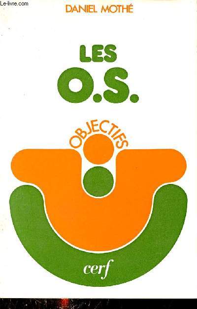 Les o.s. - Collection objectifs.