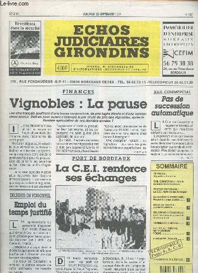Echos judiciaires girondins n3831 37e anne vendredi 25 septembre 1992 - Vignobles la pause - bail commerical pas de succession automatique - port de Bordeaux la CEI renforce ses changes - dlgues du personnel emploi du temps justifi etc.