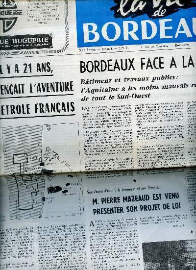 La vie de Bordeaux n844 22 mars 1975 20e anne - Il y a 21 ans commenait l'aventure du ptrole franais - Bordeaux face  la presse - M.Pierre Mazeaud est venu prsenter son projet de loi - avec Michelin et Klber sur les routes du Sud Ouest etc.