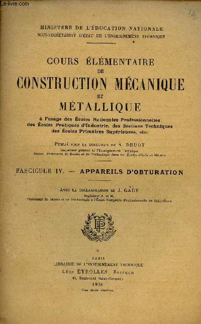 Cours lmentaire de construction mcanique et mtallique - Fascicule 4 : Appareils d'obturation.