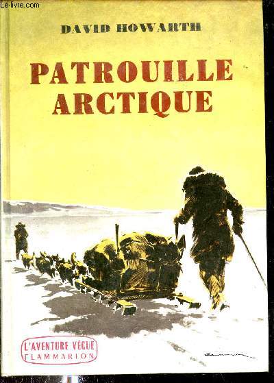 Patrouille arctique - Collection l'aventure vcue.