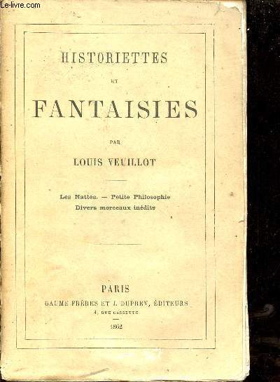Historiettes et fantaisies - Les nattes, petite philosphie, divers morceaux indits.