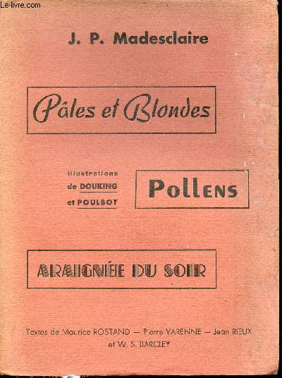 Ples et Blondes - Pollens - Araigne du soir.