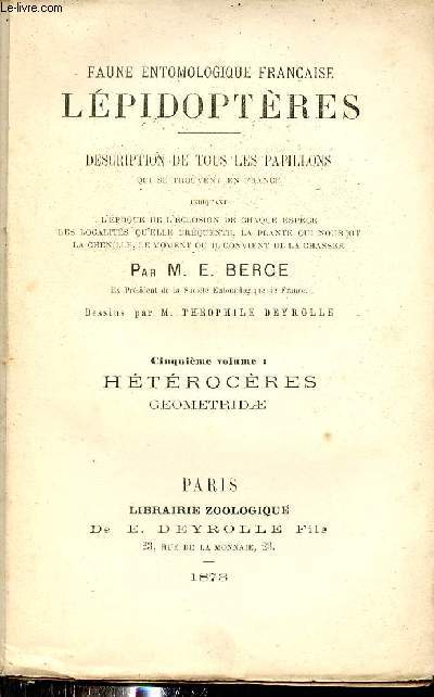 Faune entomologique franaise lpidoptres - Description de tous les papillons qui se trouvent en France - Cinquime volume : Htrocres geometridae.