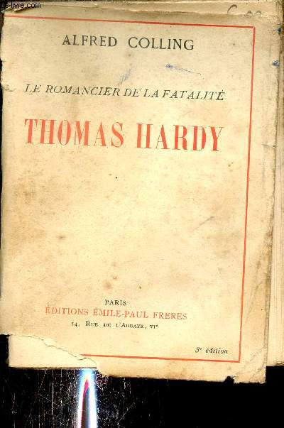 Le romancier de la fatalit - Thomas Hardy.