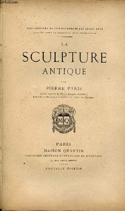 La sculpture antique - Collection Bibliothque de l'enseignement des beaux arts.