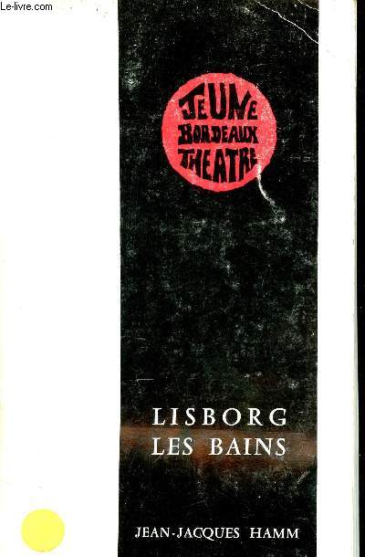 Lisborg les bains - Jeune Theatre Bordeaux.