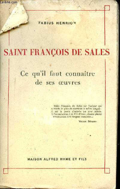 Saint Franois de Sales - Ce qu'il faut connatre de ses oeuvres.