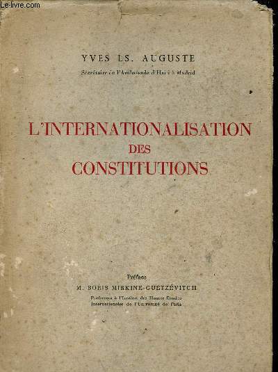L'internationalisation des constitutions.