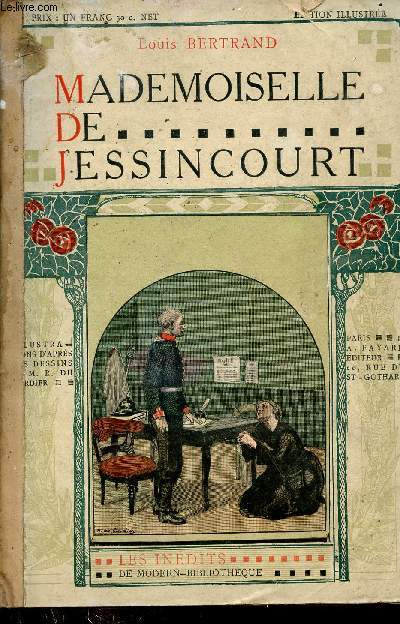 Mademoiselle de Jessincourt - Collection les indits de Modern-Bibliothque.