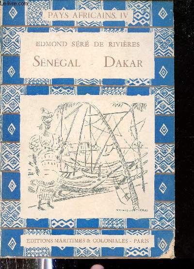 Le Sngal Dakar - Collection Pays Africains n4.