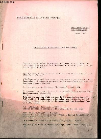Ecole Nationale de la Sant Publique - Enseignement par correspondance avril 1989 - La protection sociale complmentaire.