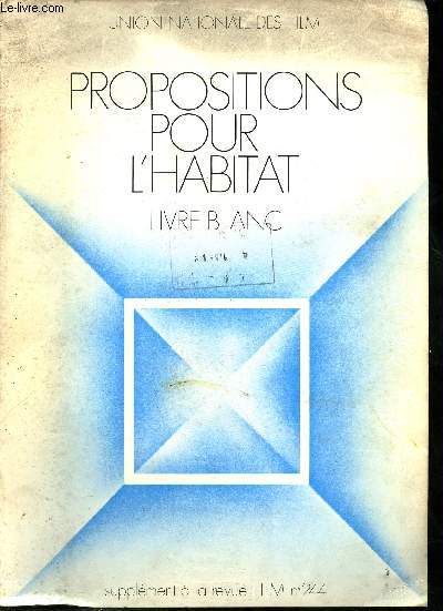 Union nationale des hlm - Propositions pour l'habitat - Livre blanc - Supplment  la revue hlm n244.