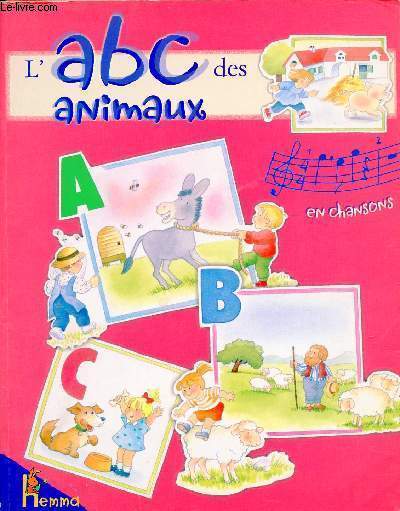 L'Abc des animaux en chansons.